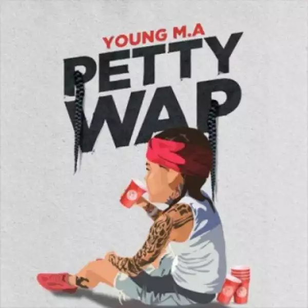 Instrumental: Young M.A - Petty Wap (Courtesy of Prince The Producer)